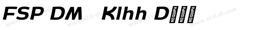 FSP DEMO   Kalheuh D字体转换